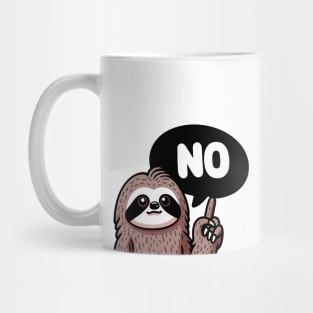 Sloth Says No Mug